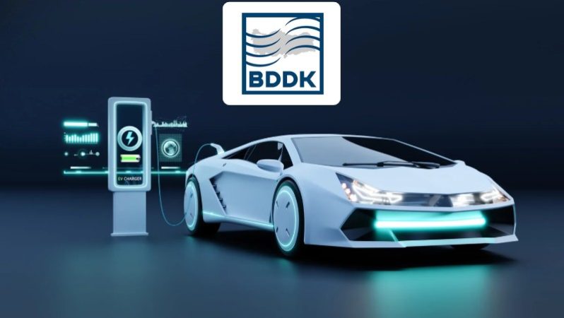 BDDK’dan Elektrikli Taşıt Kredilerine Yeni Düzenleme